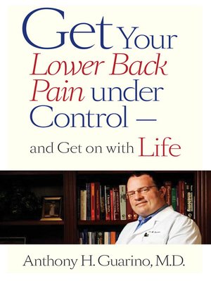 cover image of Get Your Lower Back Pain under Control&#8212;and Get on with Life
